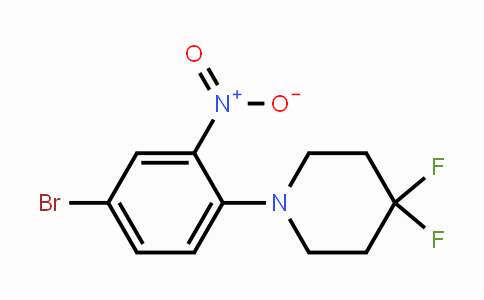 CAS No. 1707580-99-1, 5-Bromo-2-(4,4-difluoropiperidin-1-yl)nitrobenzene