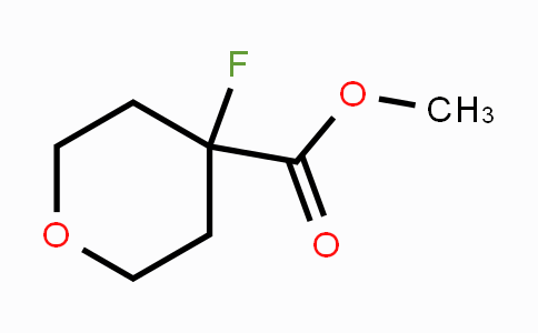 CAS No. 1150617-60-9, Methyl 4-fluorotetrahydro-2H-pyran-4-carboxylate