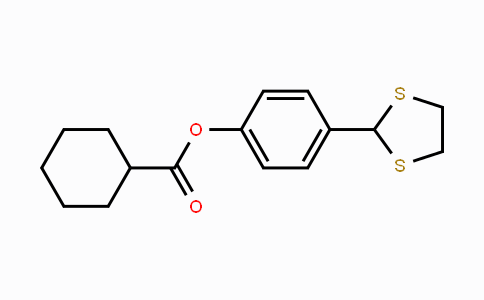 CAS No. 329079-38-1, 4-(1,3-Dithiolan-2-yl)phenyl cyclohexanecarboxylate