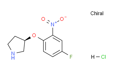 CAS No. 1286207-35-9, (R)-3-(4-Fluoro-2-nitrophenoxy)pyrrolidine hydrochloride