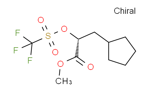 CAS No. 1174013-25-2, (R)-Methyl 3-cyclopentyl-2-(((trifluoromethyl)sulfonyl)oxy)propanoate