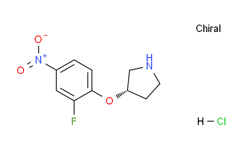 CAS No. 1286207-27-9, (S)-3-(2-Fluoro-4-nitrophenoxy)pyrrolidine hydrochloride