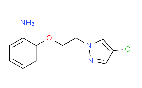 1182977-83-8 | 2-(2-(4-Chloro-1H-pyrazol-1-yl)ethoxy)aniline