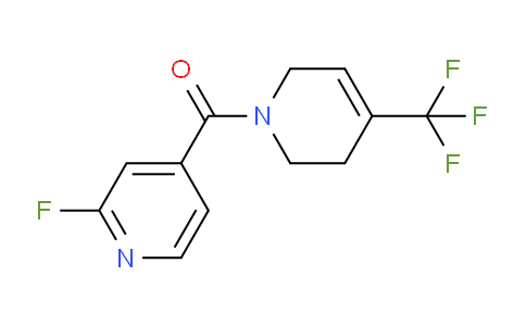 CAS No. 1713604-58-0, (2-Fluoropyridin-4-yl)(4-(trifluoromethyl)-5,6-dihydropyridin-1(2H)-yl)methanone