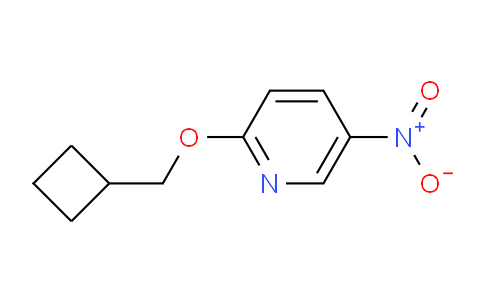 CAS No. 947534-32-9, 2-(Cyclobutylmethoxy)-5-nitropyridine