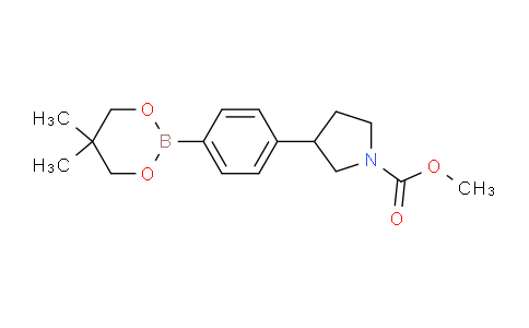 CAS No. 1467060-20-3, Methyl 3-(4-(5,5-dimethyl-1,3,2-dioxaborinan-2-yl)phenyl)pyrrolidine-1-carboxylate