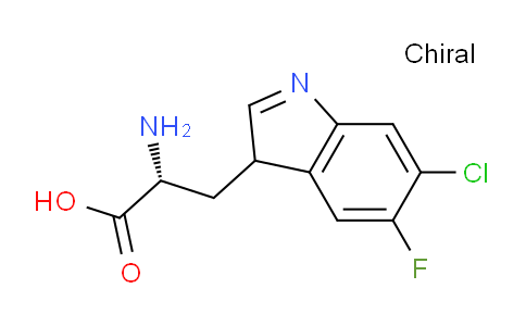 CAS No. 2007920-27-4, (2R)-2-amino-3-(6-chloro-5-fluoro-3H-indol-3-yl)propanoic acid