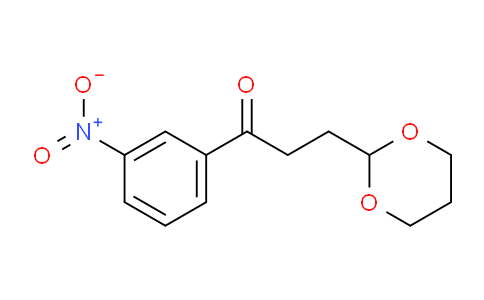898786-21-5 | 3-(1,3-Dioxan-2-yl)-3'-nitropropiophenone
