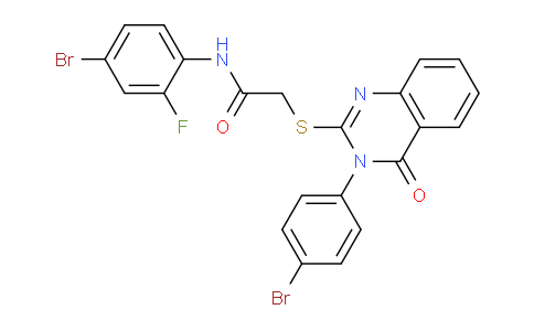 CAS No. 618432-21-6, N-(4-Bromo-2-fluorophenyl)-2-((3-(4-bromophenyl)-4-oxo-3,4-dihydroquinazolin-2-yl)thio)acetamide