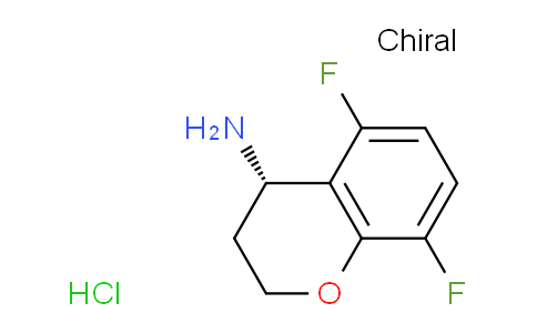 CAS No. 1807940-80-2, (4S)-5,8-Difluoro-3,4-dihydro-2H-1-benzopyran-4-amine hydrochloride